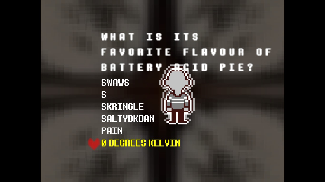 The Goner Maker from the start of Deltarune but the background is an image of the annoying dog. Jokey Dilalogue again too.