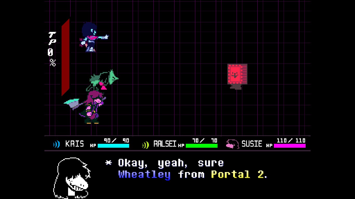 The first battle with C.Round, but C.Round isn't round, also Susie says 'Okay, yeah, sure Wheatley from Portal 2'